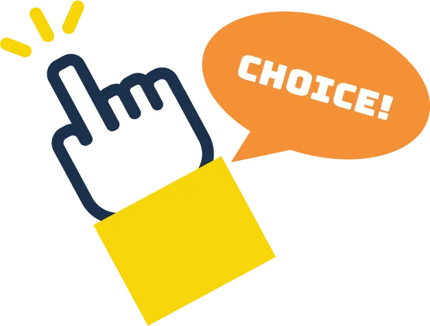 CHOICE!